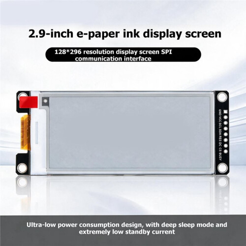 2.9 Inch E-Paper E-Ink Display Module 128x296 SPI Interface Low Power DC2.2-3.7V for DIY Electronic Project 1