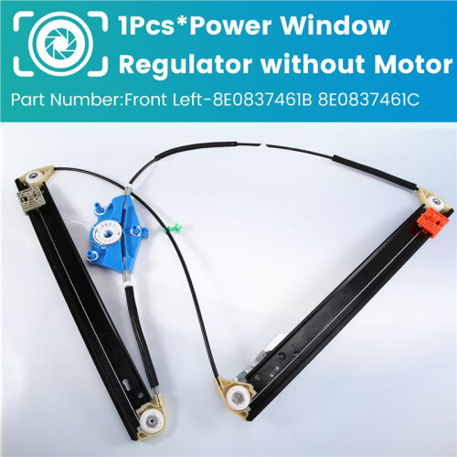 8E0837461B 8E0837461C Front Left Power Window Regulator Without Motor for  A4 B6 B7 2000-2008 1