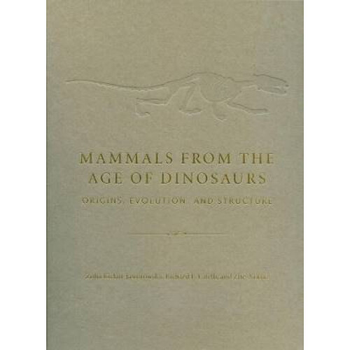 Mammals from the Age of Dinosaurs