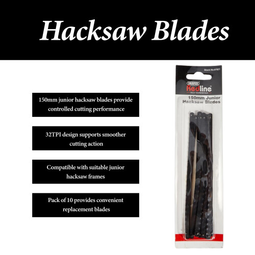 Draper Draper Redline Junior Hacksaw Blades 150mm 32TPI 10 Pack 1