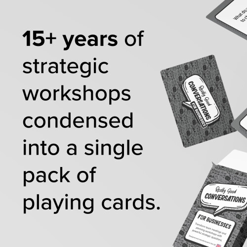 Really Good Conversations for Businesses: Workshop & Strategy Cards 2