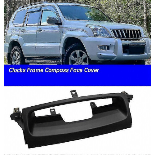 Dashboard Clock Frame Cover with Compass Faceplate, Push Switch Frame for Toyota Prado LC120 and Prado 2