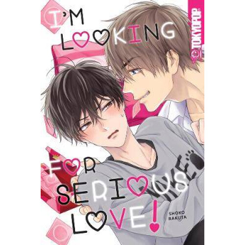 I'm Looking for Serious Love!