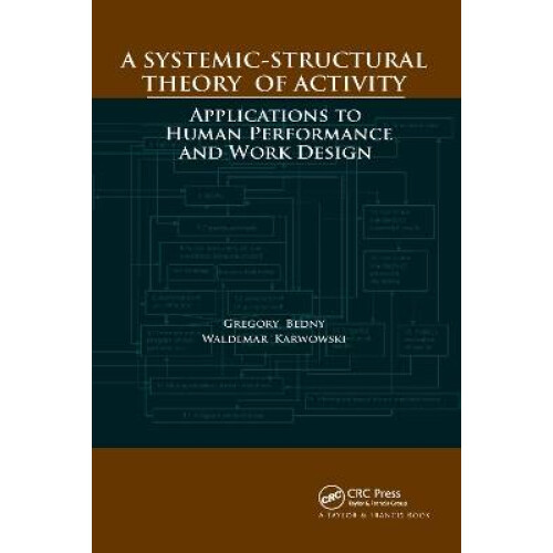 A Systemic-Structural Theory of Activity