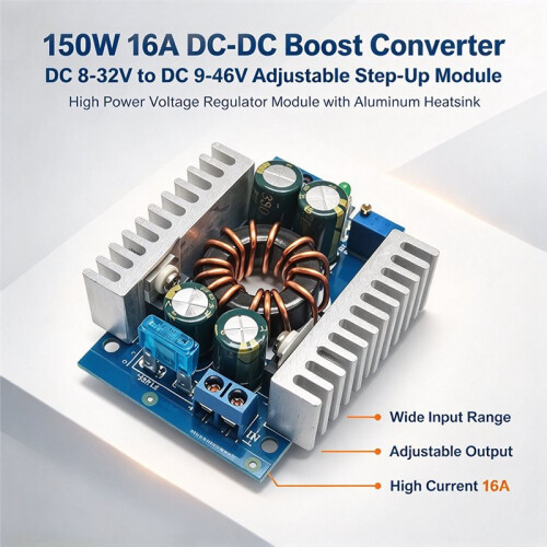 150W 16A - Boost Converter DC8-32V to DC9-46V Adjustable Step- Module with Aluminum Heatsink 2