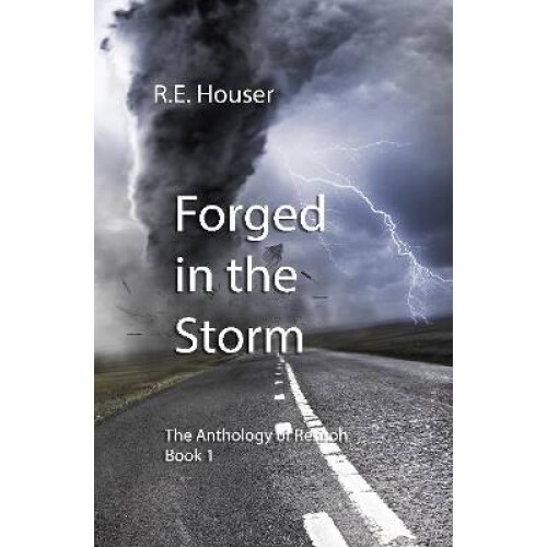 Forged in the Storm