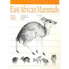 East African Mammals: An Atlas of Evolution in Africa, Volume 3, Part C