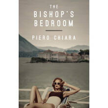 Piero Chiara, The Bishop's Bedroom, Roman, Roman, Mystère et désir